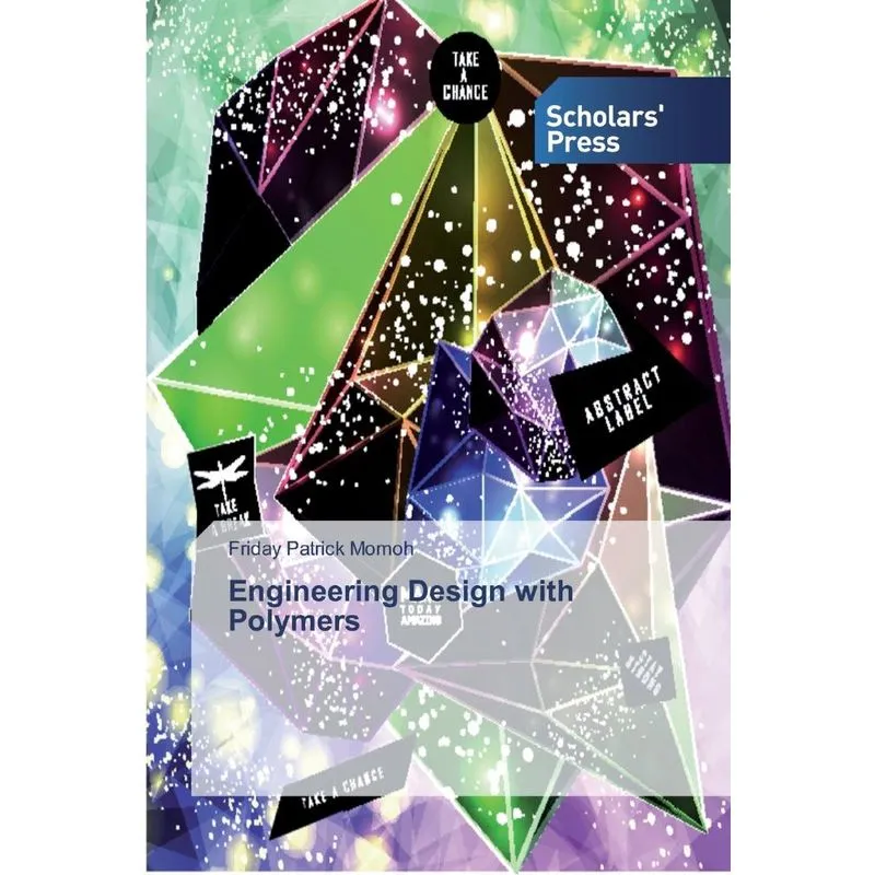 Engineering Design with Polymers