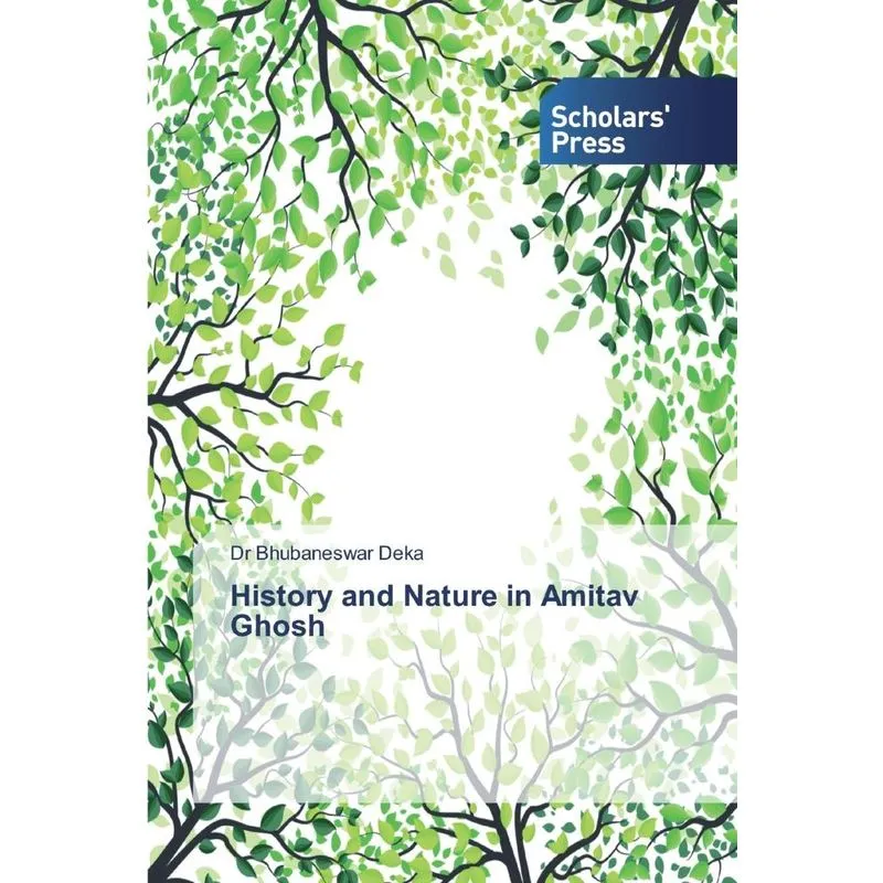 History and Nature in Amitav Ghosh