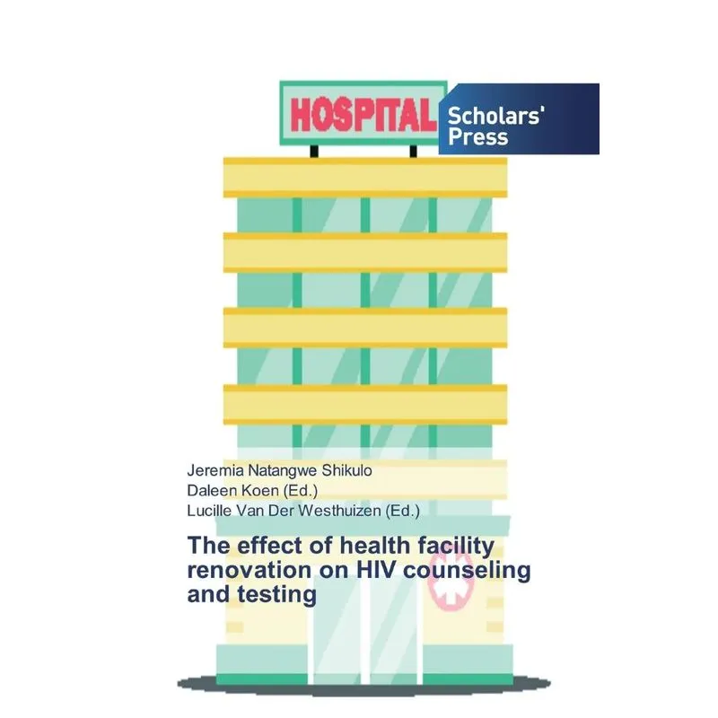 The effect of health facility renovation on HIV counseling