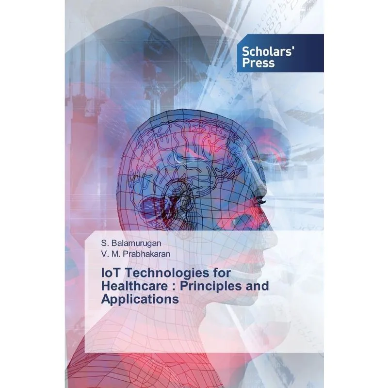 IoT Technologies for Healthcare