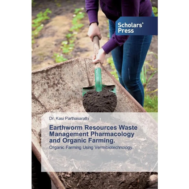 Earthworm Resources Waste Management Pharmacology and Organ
