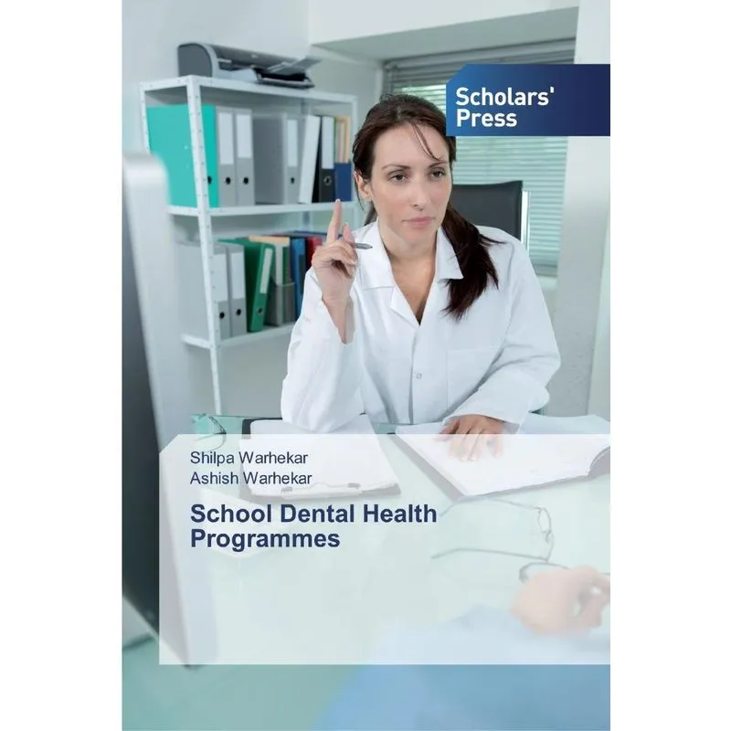 School Dental Health Programmes