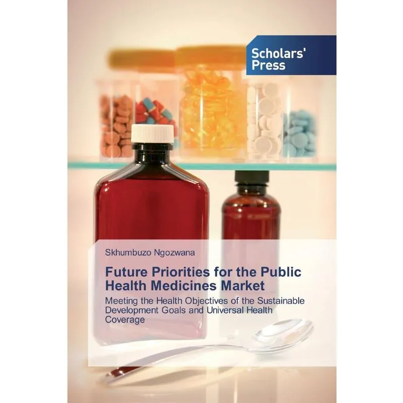 Future Priorities for the Public Health Medicines Market