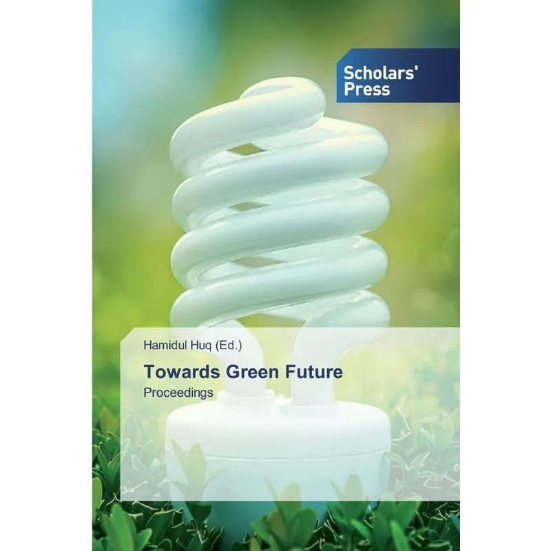 Towards Green Future