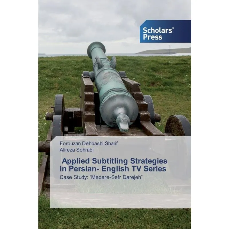 Applied Subtitling Strategies in Persian- English TV Series