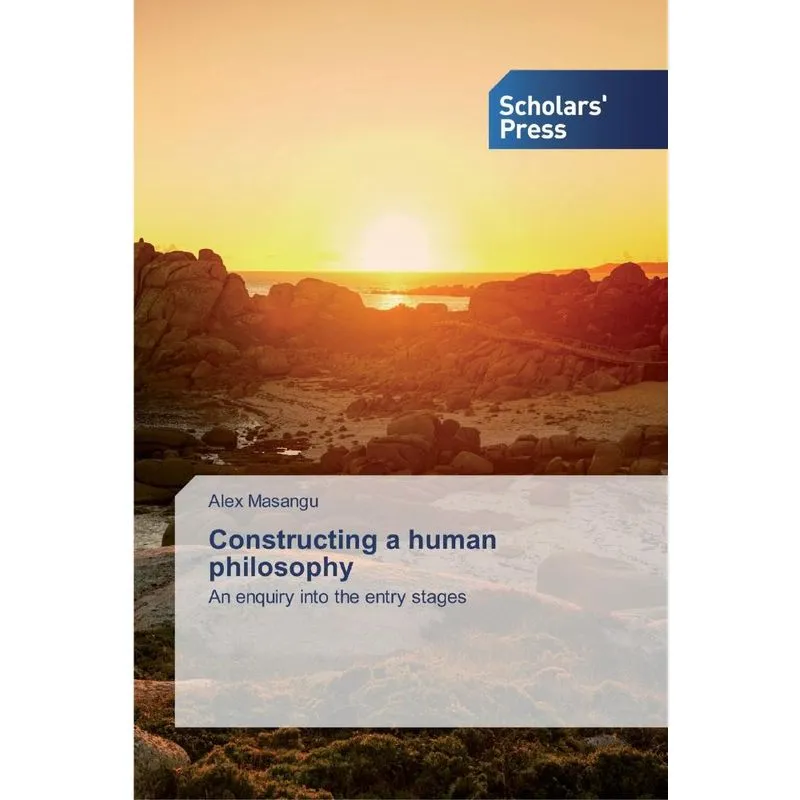 Constructing a human philosophy