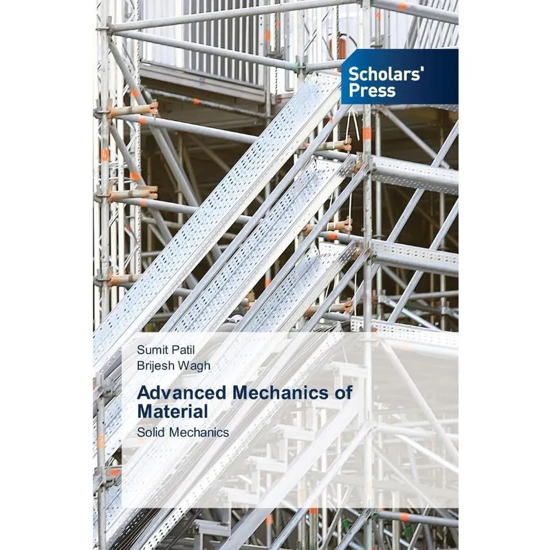 Advanced Mechanics of Material