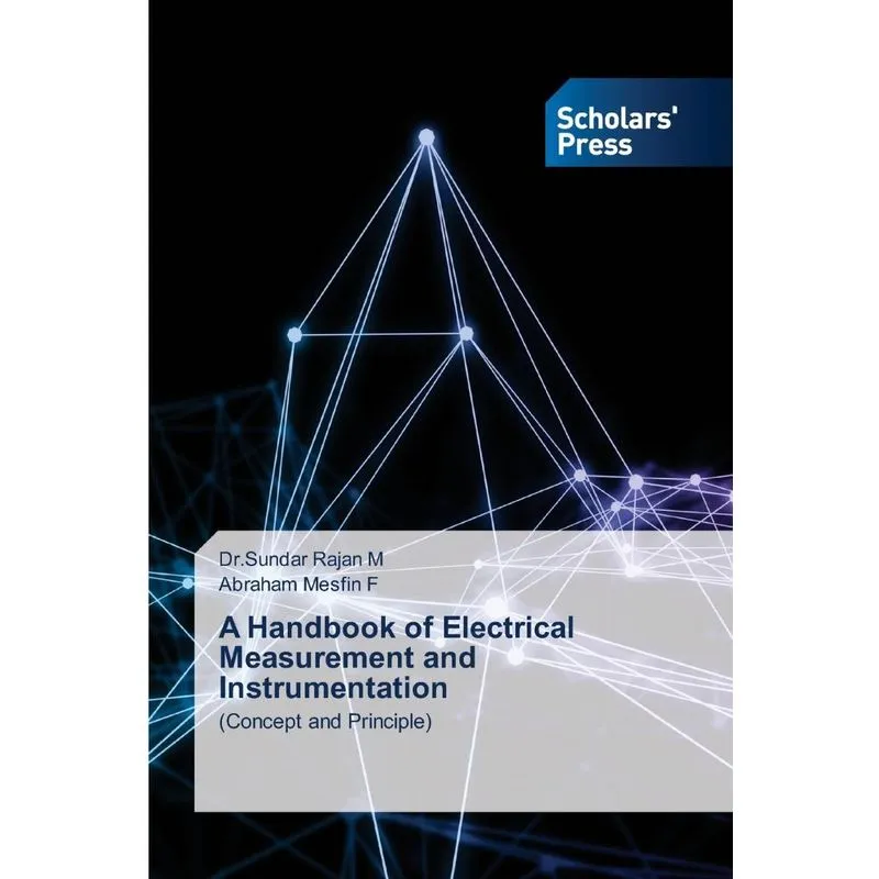 A Handbook of Electrical Measurement and Instrumentation