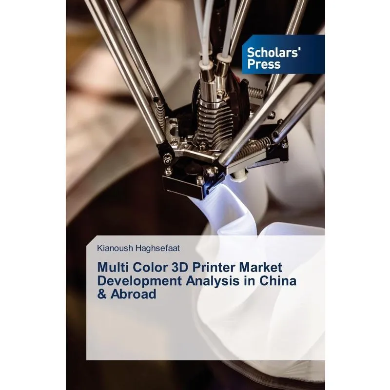 Multi Color 3D Printer Market Development Analysis in China