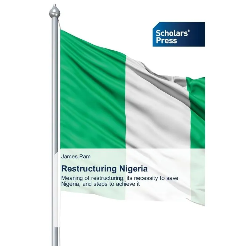Restructuring Nigeria