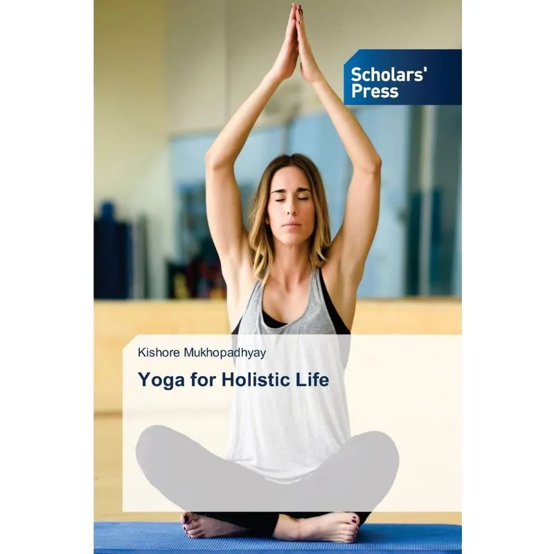 Yoga for Holistic Life