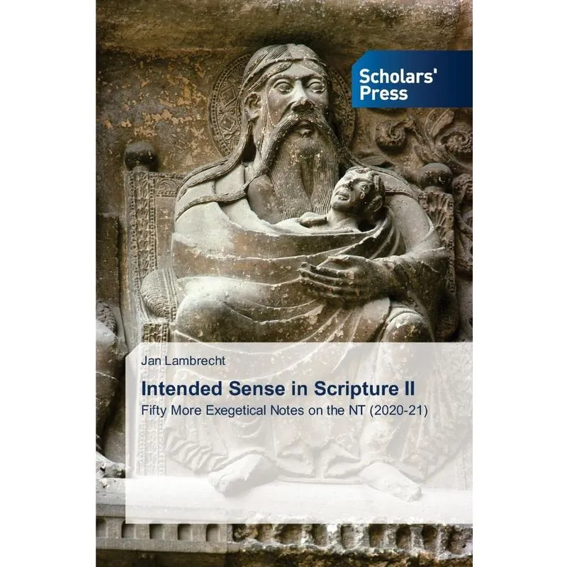Intended Sense in Scripture II