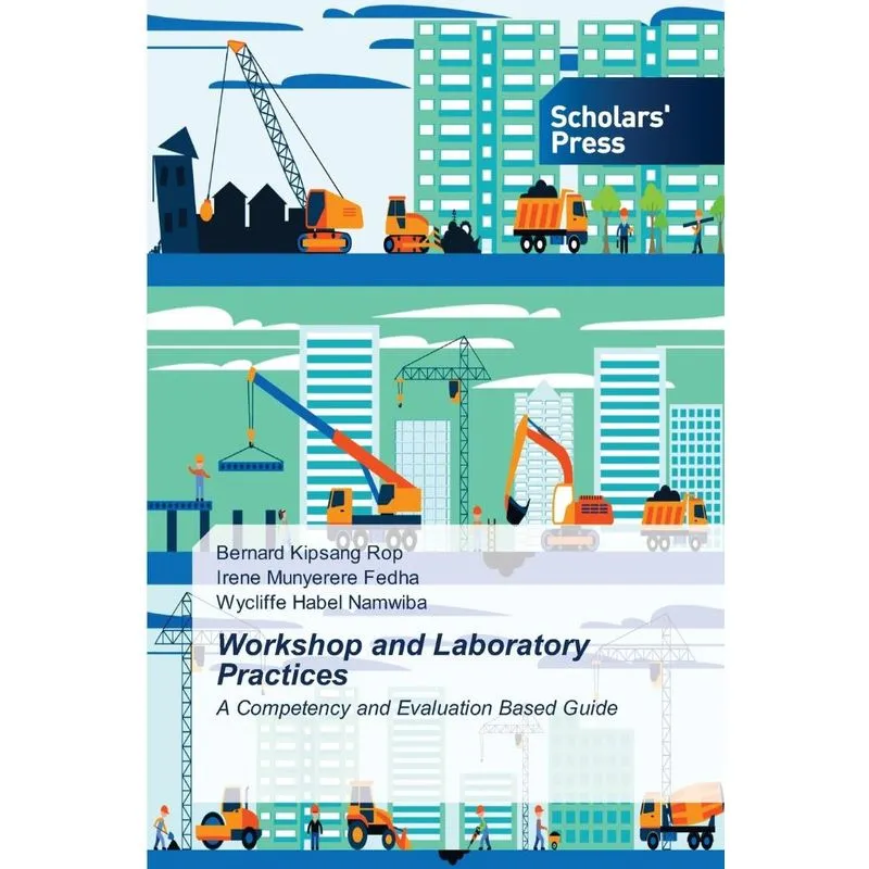 Workshop and Laboratory Practices
