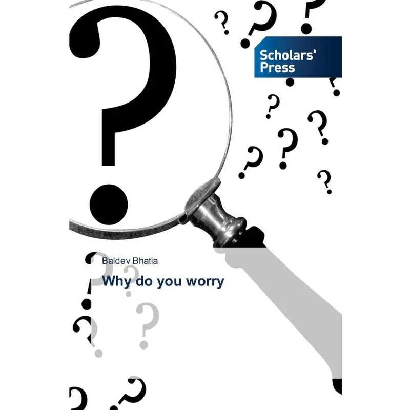 Why do you worry