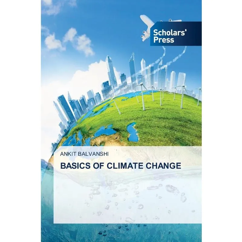 BASICS OF CLIMATE CHANGE