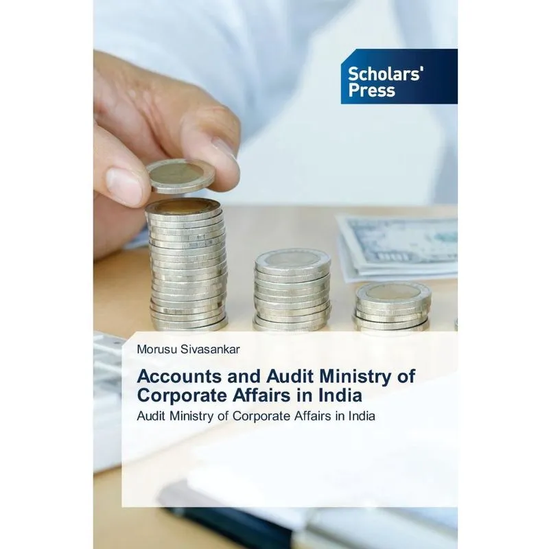 Accounts and Audit Ministry of Corporate Affairs in India
