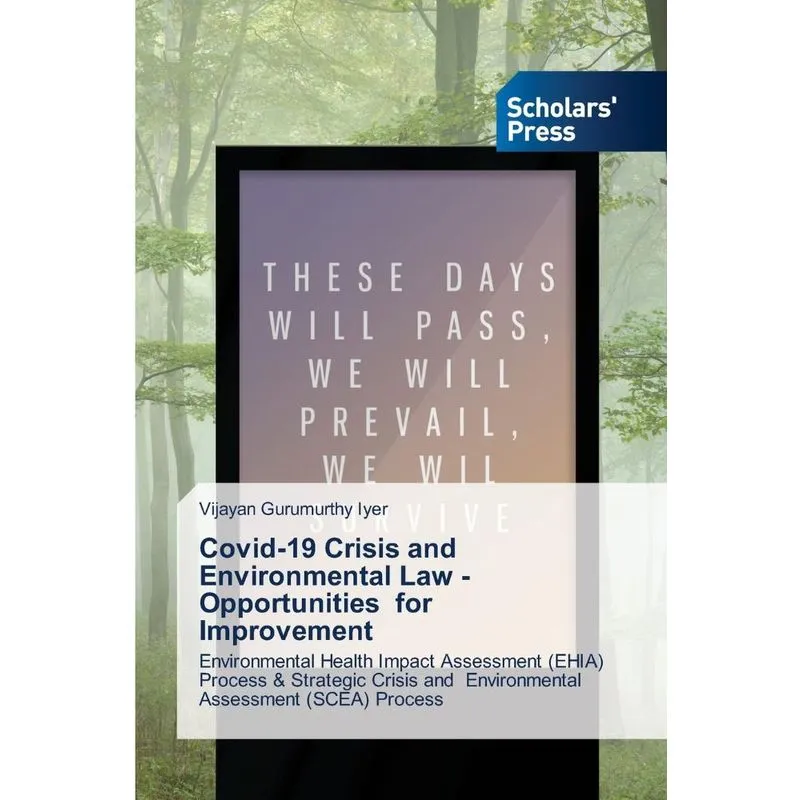 Covid-19 Crisis and Environmental Law -Opportunities for Im