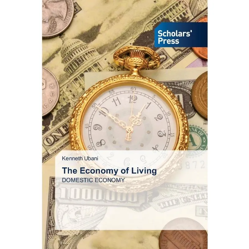 The Economy of Living