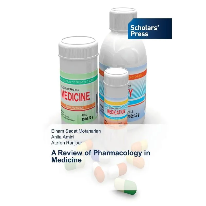 A Review Of Pharmacology In Medicine