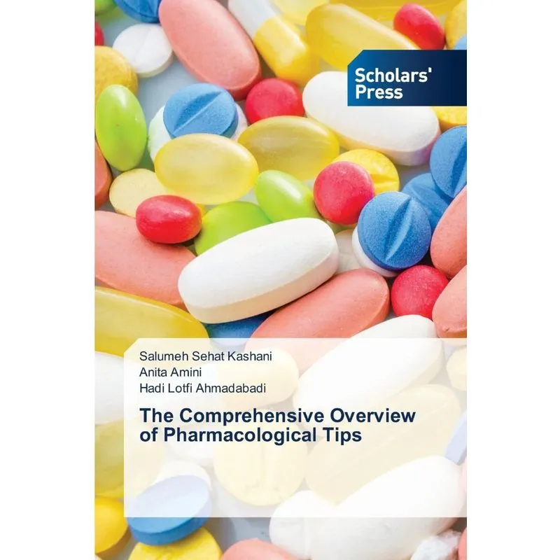 The Comprehensive Overview of Pharmacological Tips
