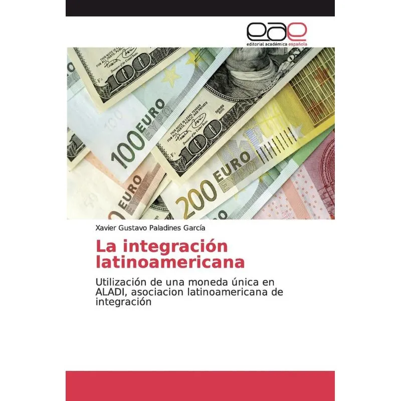 La integración latinoamericana