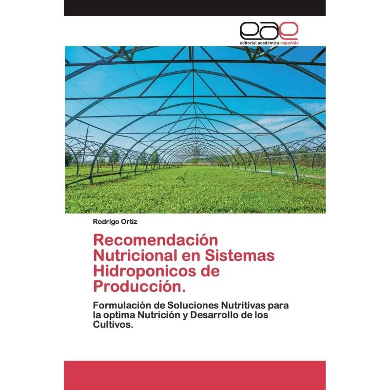 Recomendación Nutricional en Sistemas Hidroponicos de Produ