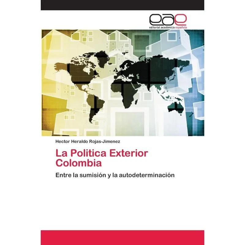 La Politica Exterior Colombia
