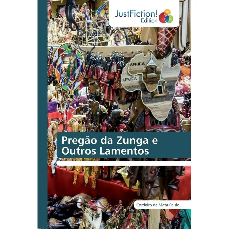 Pregão da Zunga e Outros Lamentos