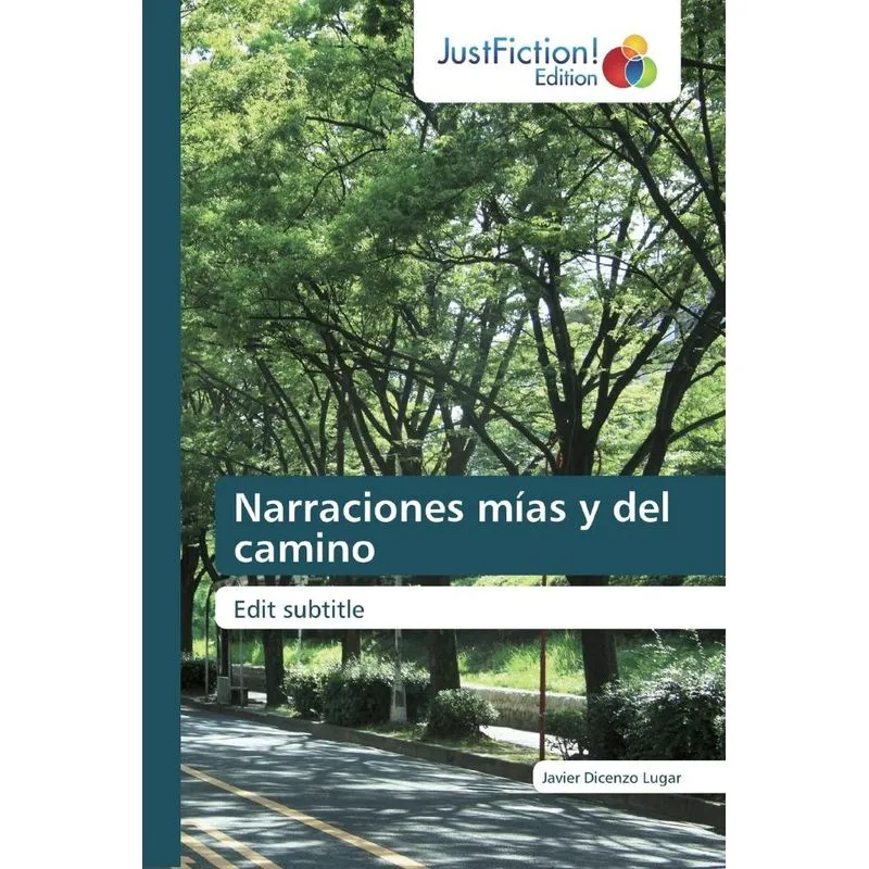 Narraciones mías y del camino