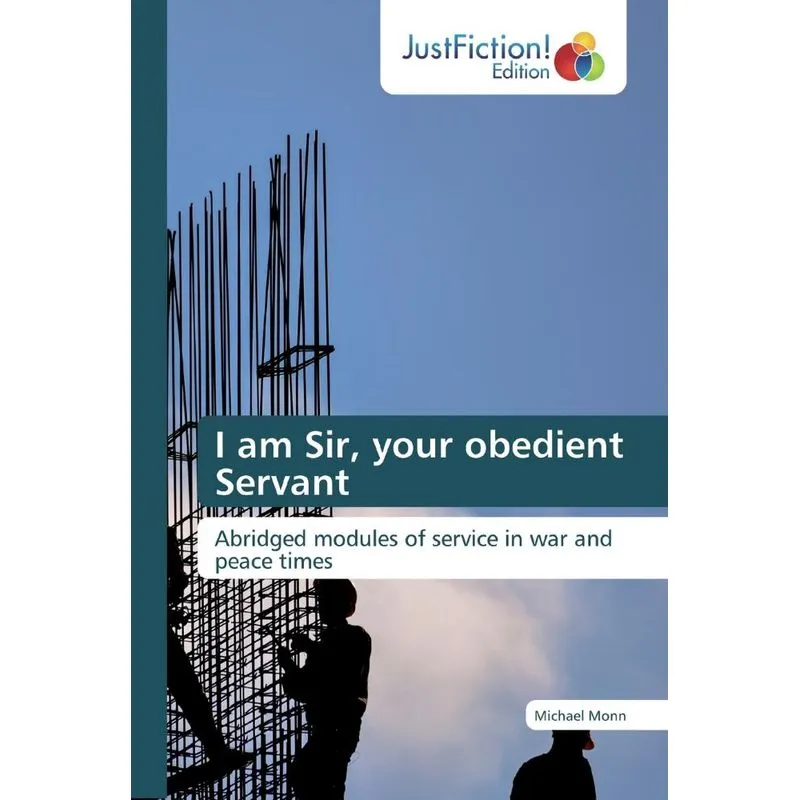 I am Sir, your obedient Servant