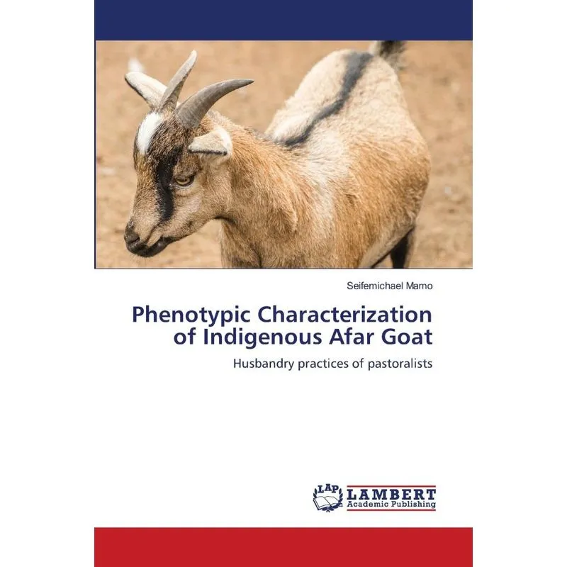 Phenotypic Characterization of Indigenous Afar Goat