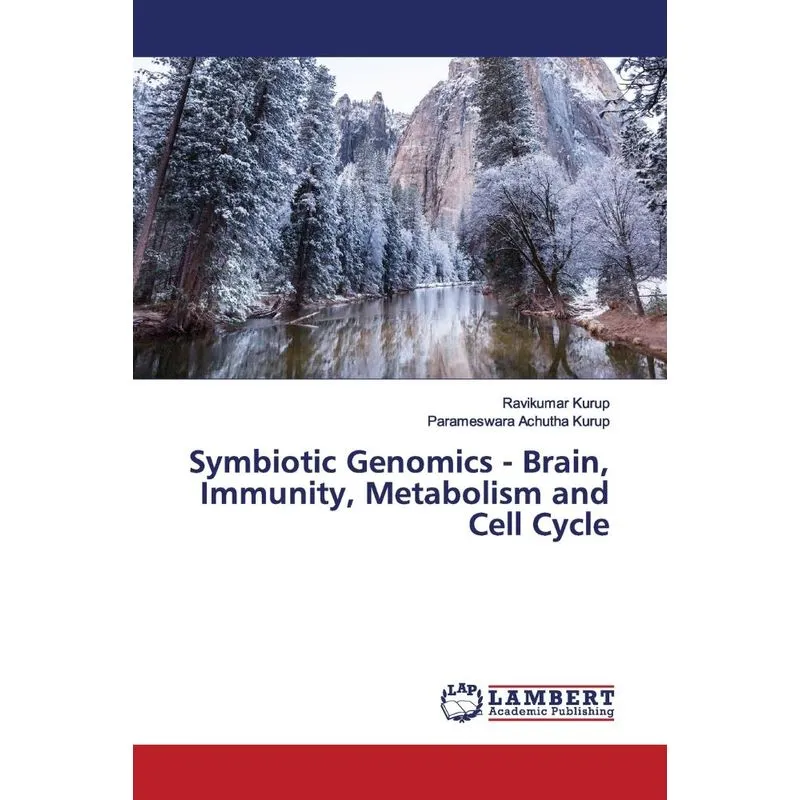 Symbiotic Genomics - Brain, Immunity, Metabolism and Cell C