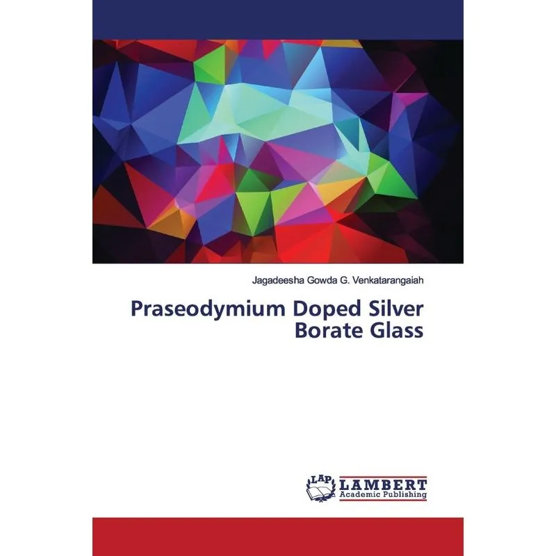 Praseodymium Doped Silver Borate Glass