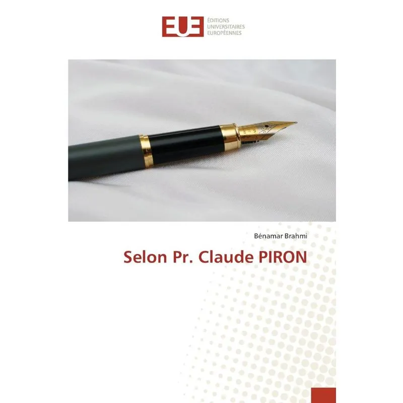 Selon Pr. Claude PIRON