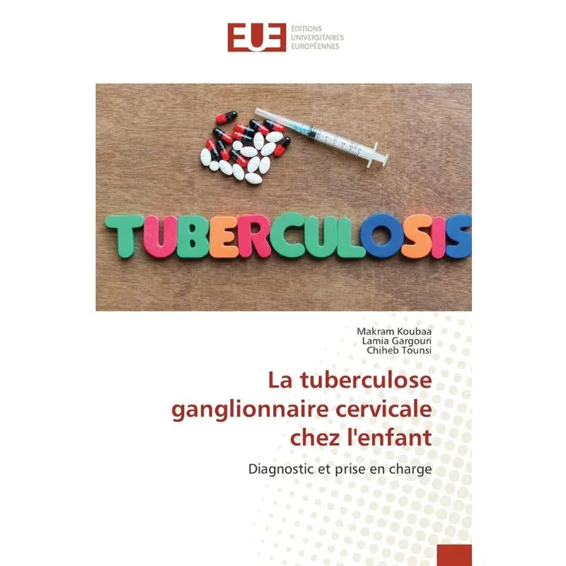 La tuberculose ganglionnaire cervicale chez lenfant