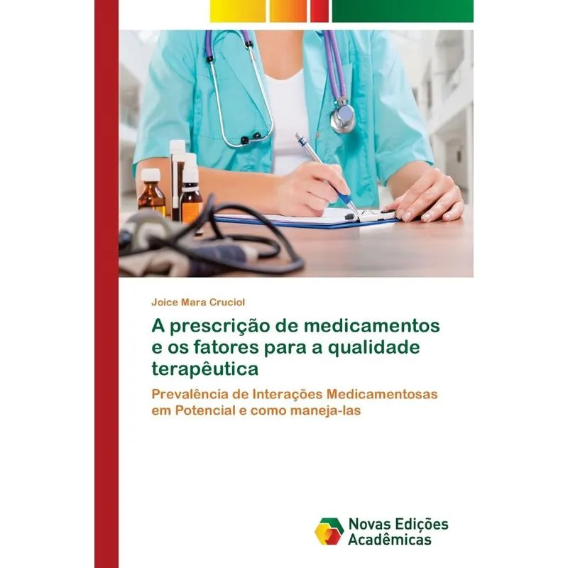 A prescrição de medicamentos e os fatores para a qualidade