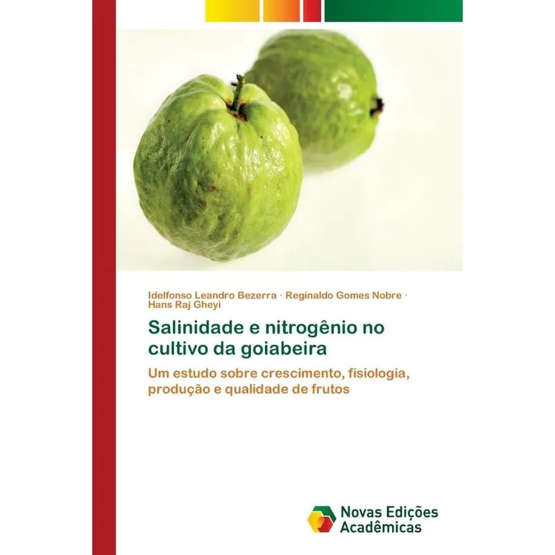 Salinidade e nitrogênio no cultivo da goiabeira