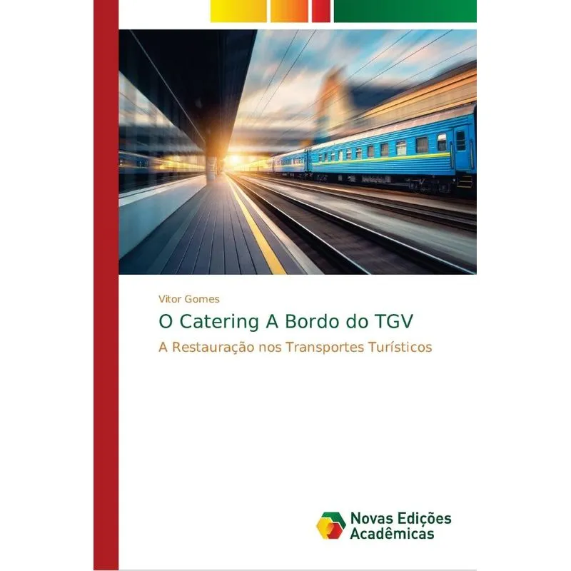 O Catering A Bordo do TGV