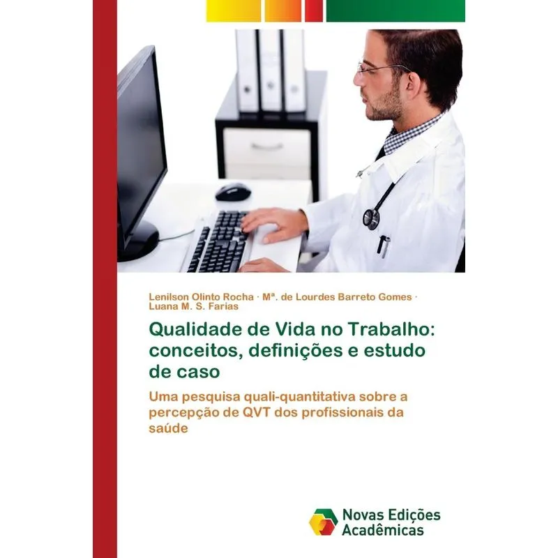 Qualidade de Vida no Trabalho