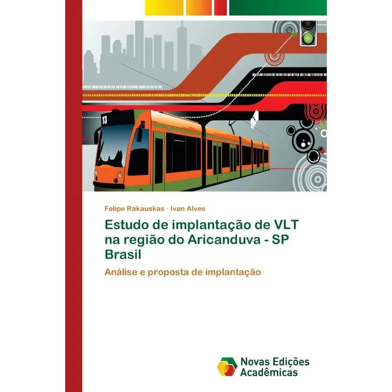 Estudo de implantação de VLT na região do Aricanduva - SP B