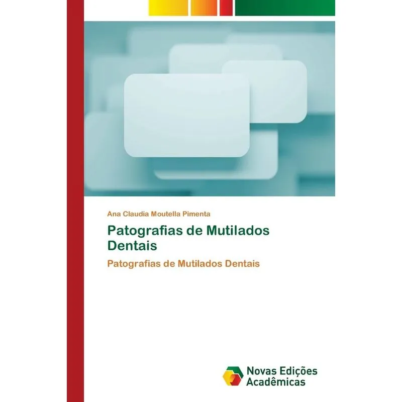 Patografias de Mutilados Dentais