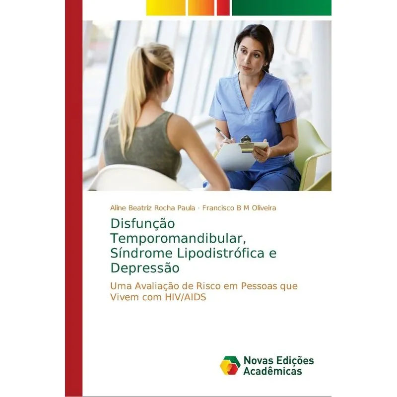 Disfunção Temporomandibular, Síndrome Lipodistrófica e Depr