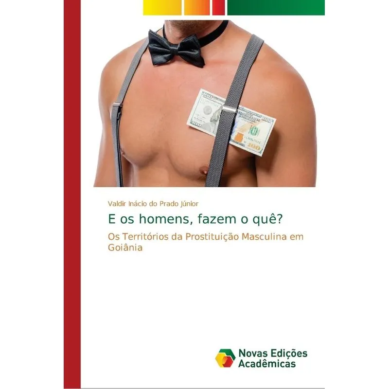 E os homens, fazem o quê?