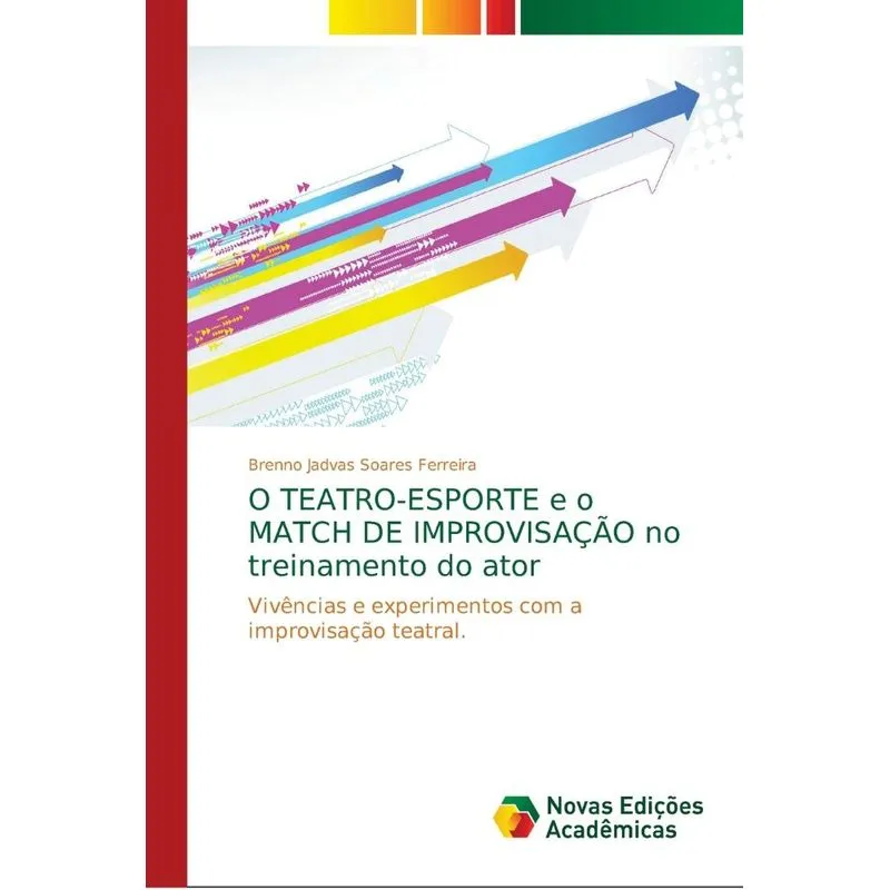 O TEATRO-ESPORTE e o MATCH DE IMPROVISAÇÃO no treinamento d