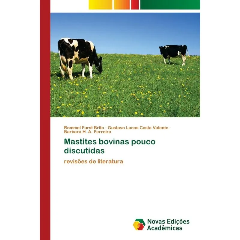 Mastites bovinas pouco discutidas