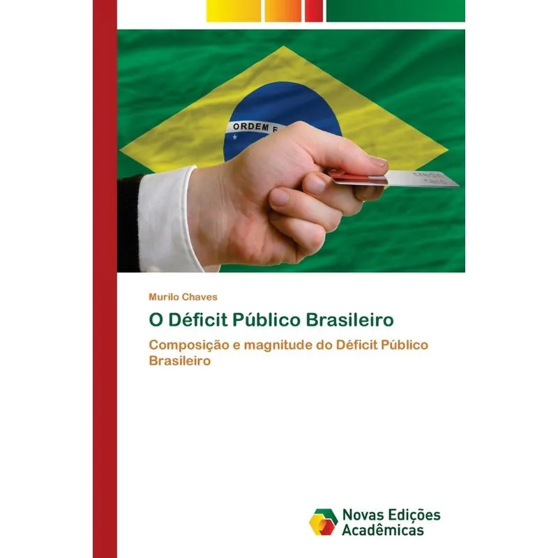 O Déficit Público Brasileiro