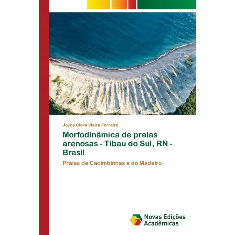 Morfodinâmica de praias arenosas - Tibau do Sul, RN - Brasi