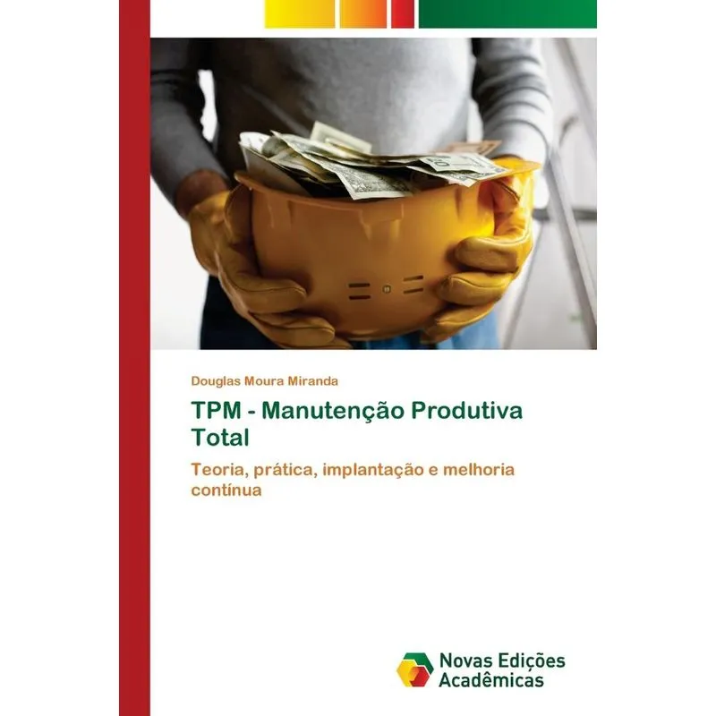 TPM - Manutenção Produtiva Total