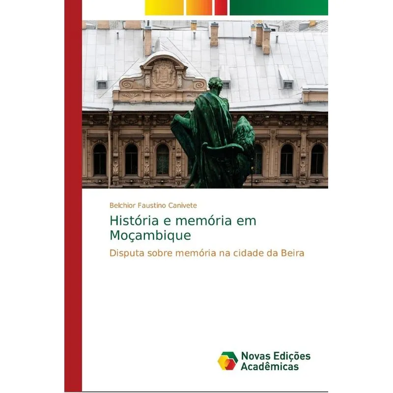 História e memória em Moçambique