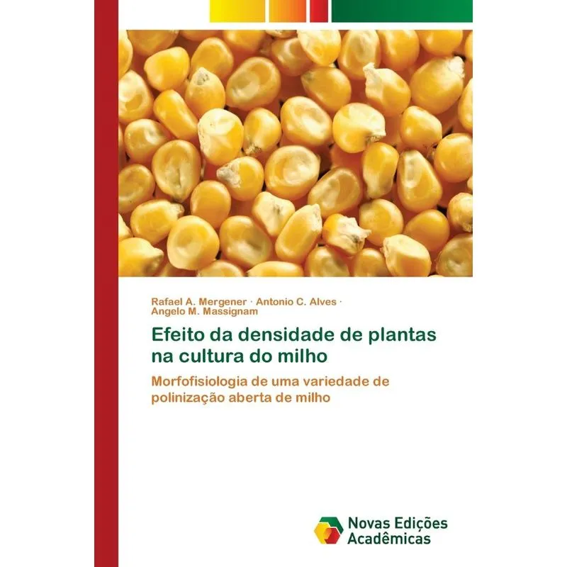 Efeito da densidade de plantas na cultura do milho